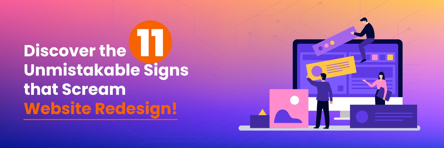 11 signs that you need website redesign