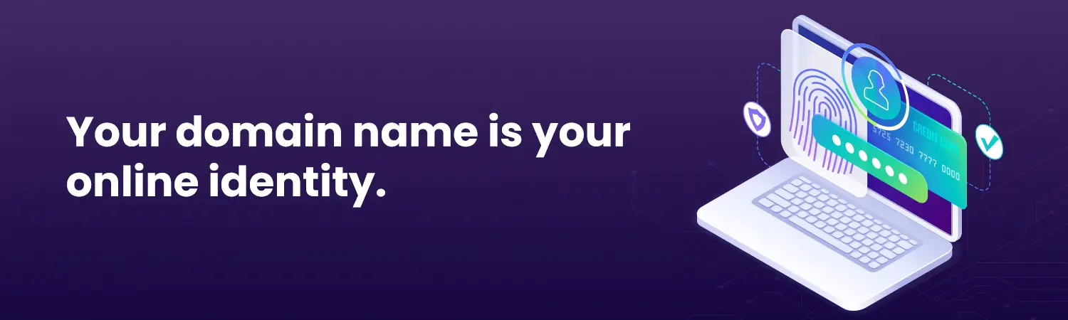 Your-domain-name-is-your-online-identity.-1