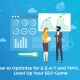 How to Optimize for E-E-A-T and YMYL to Level Up Your SEO Game