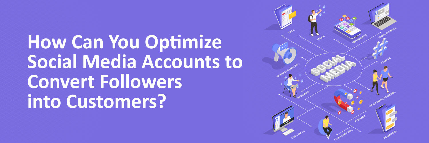 How to Optimize Social Media Accounts